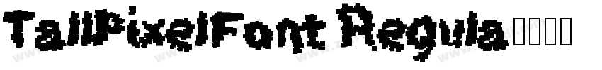 TallPixelFont Regula字体转换 TallPixelFont Regula字体转换